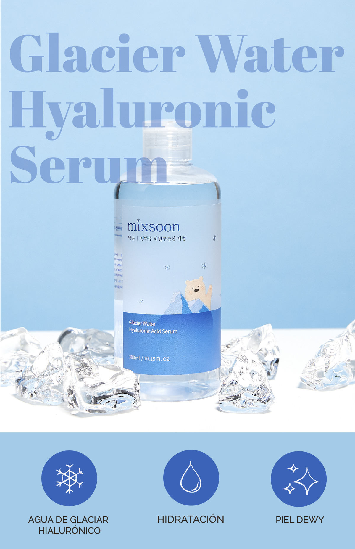 Glacier water hyaluronic serum mixsoon 300ml